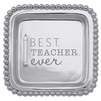 "Best Teacher Ever" Square Tray by Mariposa