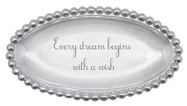 "Every dream begins with a wish" Pearled Small Oval Tray by Mariposa