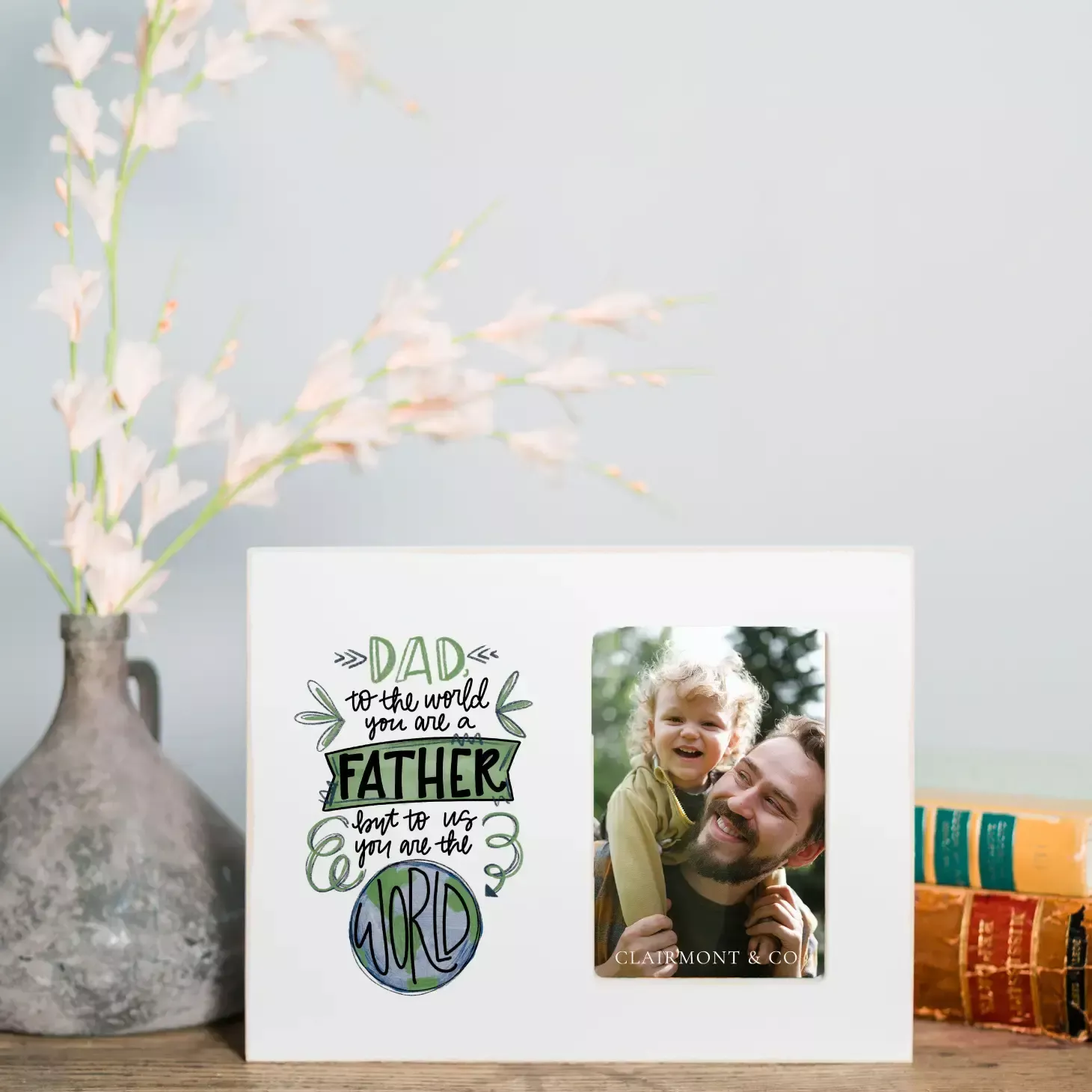 Lily Frame - Dad You Are the World