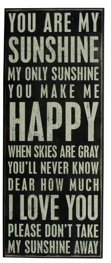 You Are My Sunshine Box Sign - Primitives by Kathy